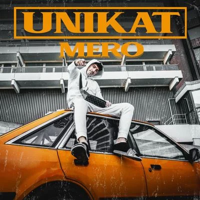 Mero UNIKAT