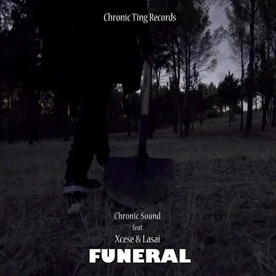 Chronic Sound Funeral