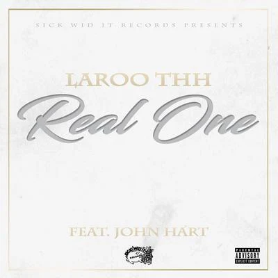 Laroo/John Hart Real One