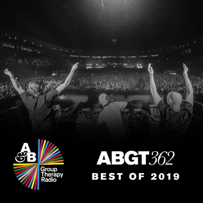 Anjunabeats/Above & Beyond Group Therapy 362: Best Of 2019