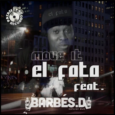 El Fata/Barbés D. Move It (Wall Street Riddim)