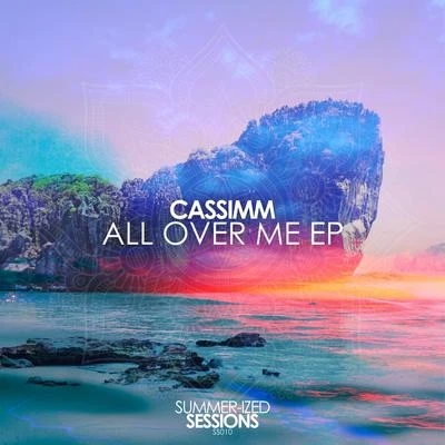 CASSIMM All Over Me EP