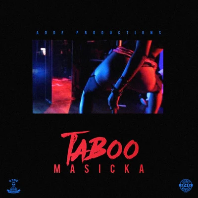 Masicka Taboo