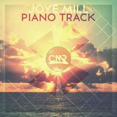 Joye Mill Piano Track