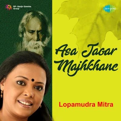 Lopamudra Mitra Asa Jaoar Majhkhane - Single