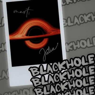 Marti Blackhole (feat. Julia)