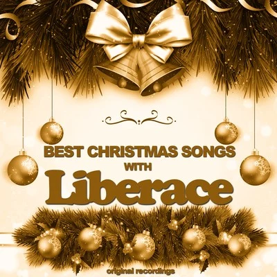 Liberace Best Christmas Songs