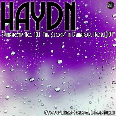 Moscow Chamber Orchestra Haydn: Symphony No. 101 'The Clock' in D major, Hob.I:101