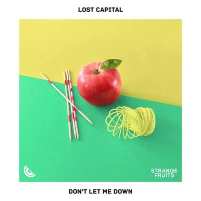 Lost Capital Dont Let Me Down