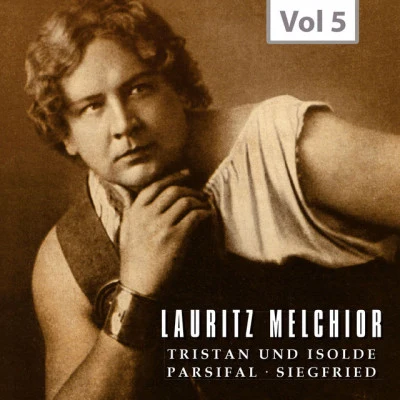 Robert Heger/Richard Wagner/Eugene Ormandy/Lauritz Melchior/Fritz Reiner/Albert Coates Lauritz Melchior, The King Size Hero, Vol. 5 (Recordings 1925-1938)