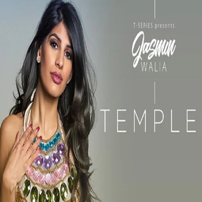 Jasmin Walia Temple