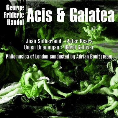 Joan Sutherland George Frideric Handel: Acis and Galatea (1959), Volume 1