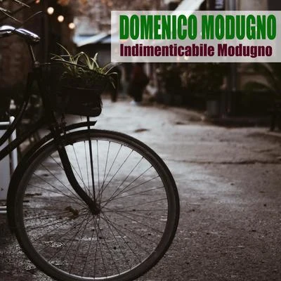 Domenico Modugno Indimenticabile Modugno (Remastered)