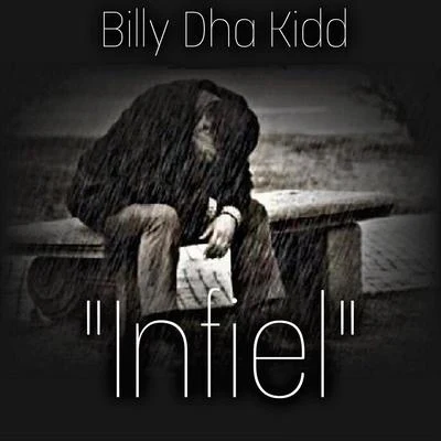 Billy Dha Kidd Infiel