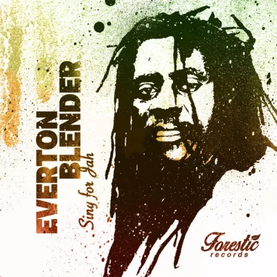 Everton Blender Sing For Jah