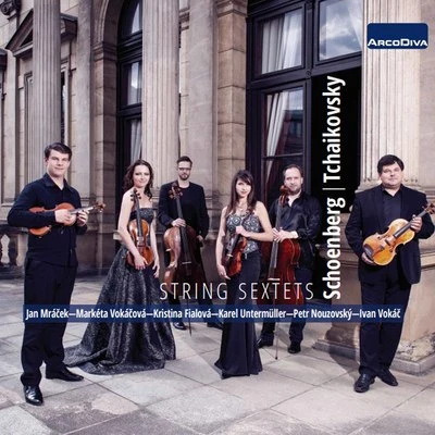 Petr Nouzovský/Jan Mráček/Markéta Vokáčová/Ivan Vokáč/Kristina Fialová/Karel Untermüller Schoenberg & Tchaikovsky: String Sextets