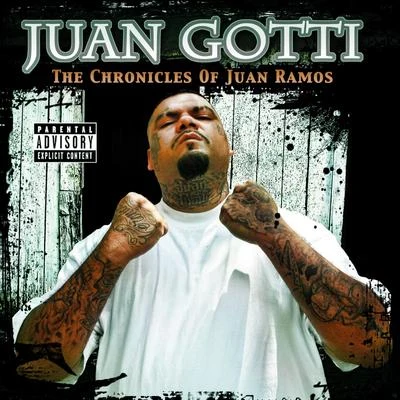 Juan Gotti Chronicles Of Juan Ramos