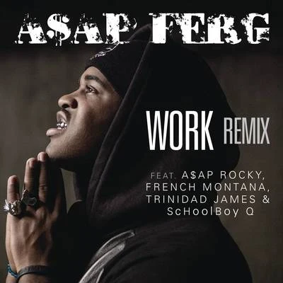 A$AP Ferg Work REMIX