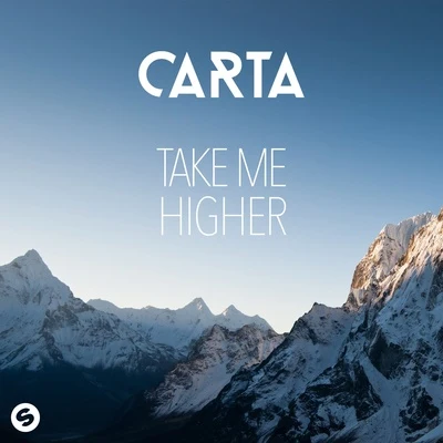 Carta Take Me Higher