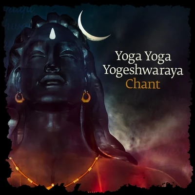 Sadhguru Yoga Yoga Yogeshwaraya Chant