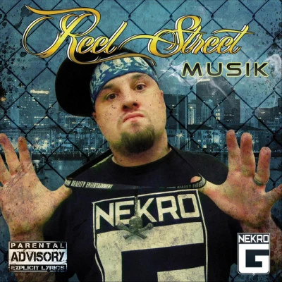 Nekro G Reel Street Musik