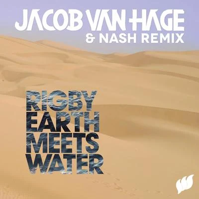 Dash Berlin/Rigby Earth Meets Water