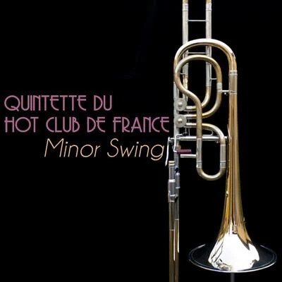 Quintette du Hot Club de France Minor Swing