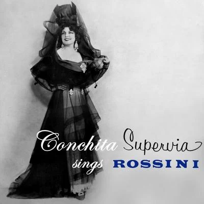 Conchita Supervia/PHILHARMONIA ORCHESTRA/Angelo Albergoni Sings Rossini