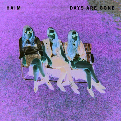 HAIM Days Are Gone (Deluxe Edition)