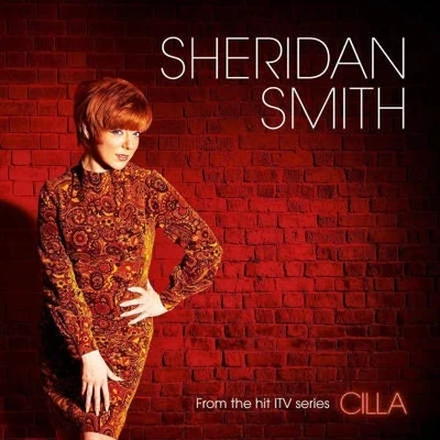 Sheridan Smith/David Hall/Umberto Bindi/Burt Bacharach/Gino Paoli Anyone Who Had a HeartYou're My World (From Cilla)