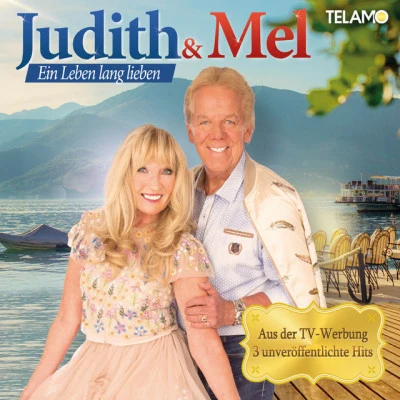 Judith & Mel Ein Leben lang lieben