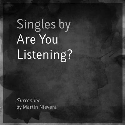 Martin Nievera/Are You Listening? Surrender