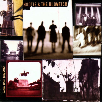 Hootie &amp; The Blowfish Cracked Rear View