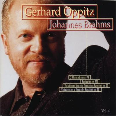 Gerhard Oppitz Brahms: Rhapsody 79, Fantasy 116, Variations Paganini