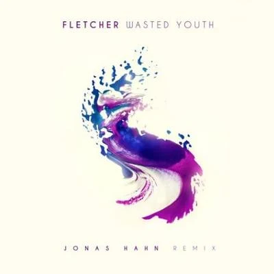 Jonas Hahn Wasted Youth (Jonas Hahn Remix)