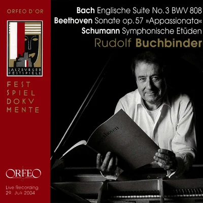 Rudolf Buchbinder Piano Recital: Buchbinder, Rudolf - BACH, J.S.BEETHOVEN, L. vanSCHUMANN, R. (2004)