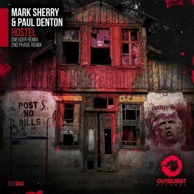 Mark Sherry/Paul Denton Hostel