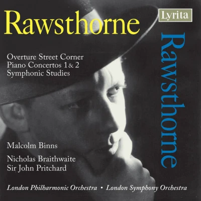 Alan Rawsthorne/Nicholas Braithwaite/Sir John Pritchard/Malcolm Binns Rawsthorne: Symphonic Studies - Piano Concertos Nos. 1 2