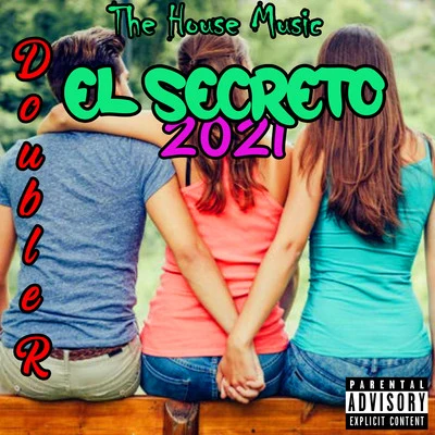 Double R El Secreto (2021)