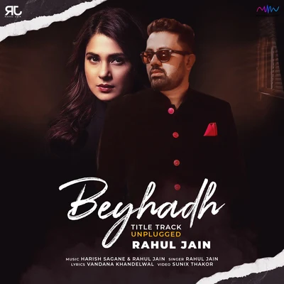 Rahul Jain Beyhadh (Unplugged Version)