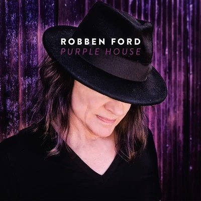 Robben Ford Purple House