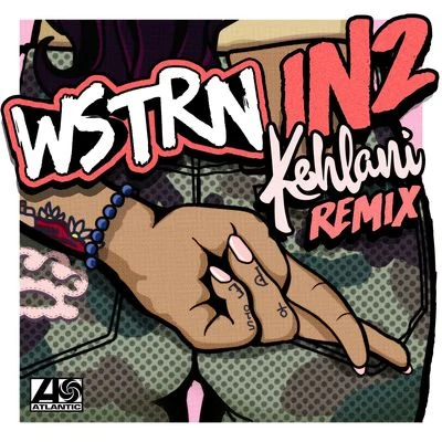 WSTRN/Kehlani In2(Remix)