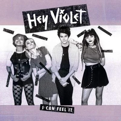 Hey Violet I Can Feel It