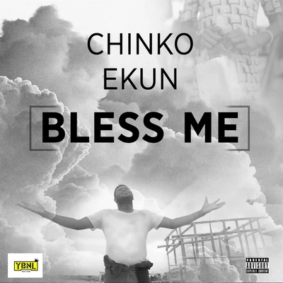 Chinko Ekun Bless Me