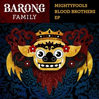 Mightyfools Blood Brothers EP