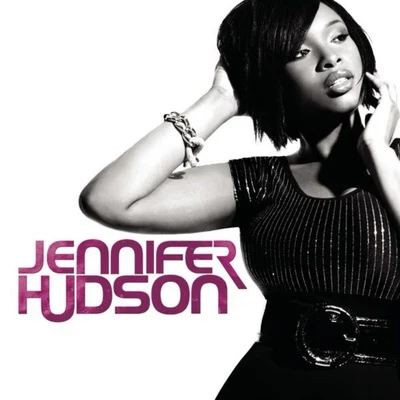 Jennifer Hudson Jennifer Hudson (Bonus Track Version)