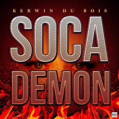 Kerwin Du Bois Soca Demon