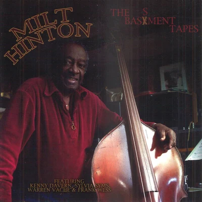 Milt Hinton The Basement Tapes