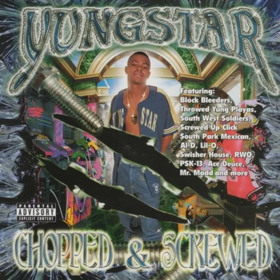 Yungstar Throwed Yung Playa Pt. 2 (Chopped & Screwed)