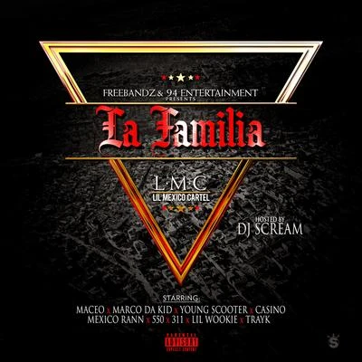 DJ Scream Maceo Presents La Familia Hosted by DJ Scream